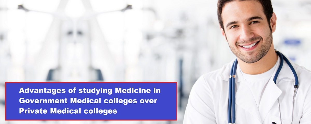 Study MBBS in Government Medical College for better clinical exposure