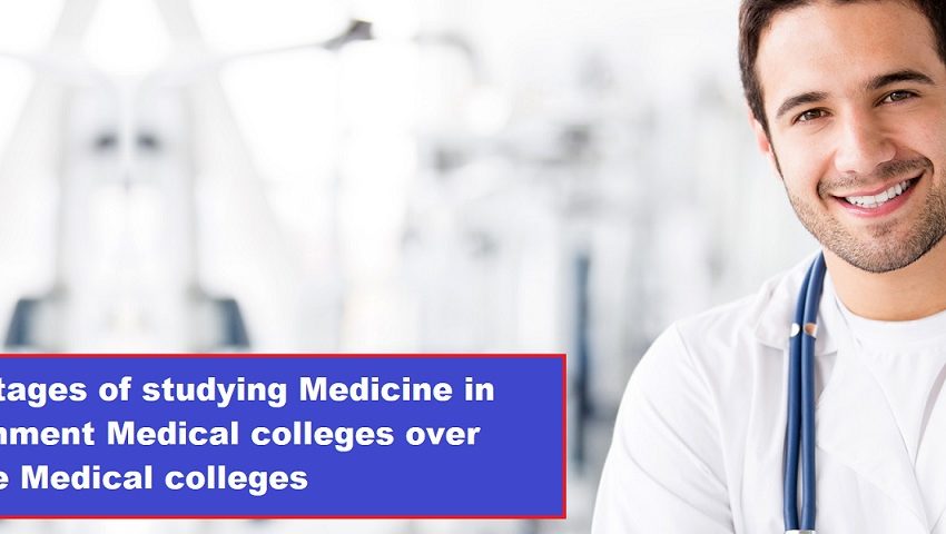 Study MBBS in Government Medical College for better clinical exposure