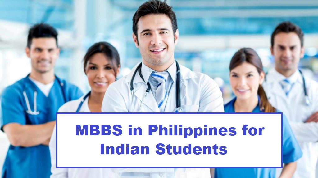 MBBS in Philippines for Indian Students is better option for Indian Students to study MBBS abroad